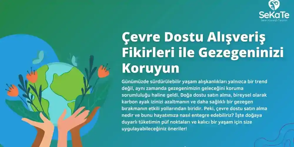 Çevre Dostu Yaşam: Sürdürülebilir Alışkanlıklar - Yeşil Bir Gelecek İçin Adımlar
