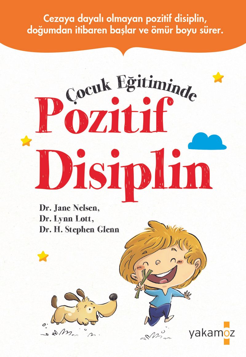 Çocuk Eğitimi: Pozitif Disiplin Yöntemleri - Tam Bir Rehber