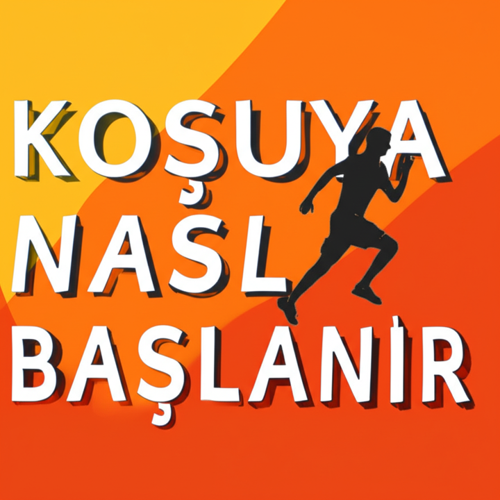 Koşuya Nasıl Başlanır? Yeni Başlayanlar İçin Detaylı Rehber