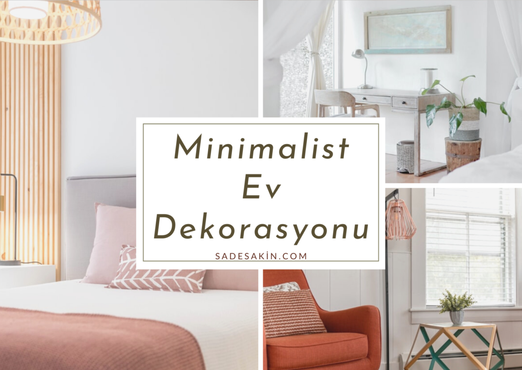 Minimalist Ev Nasıl Kurulur? - Adım Adım Tam Rehber