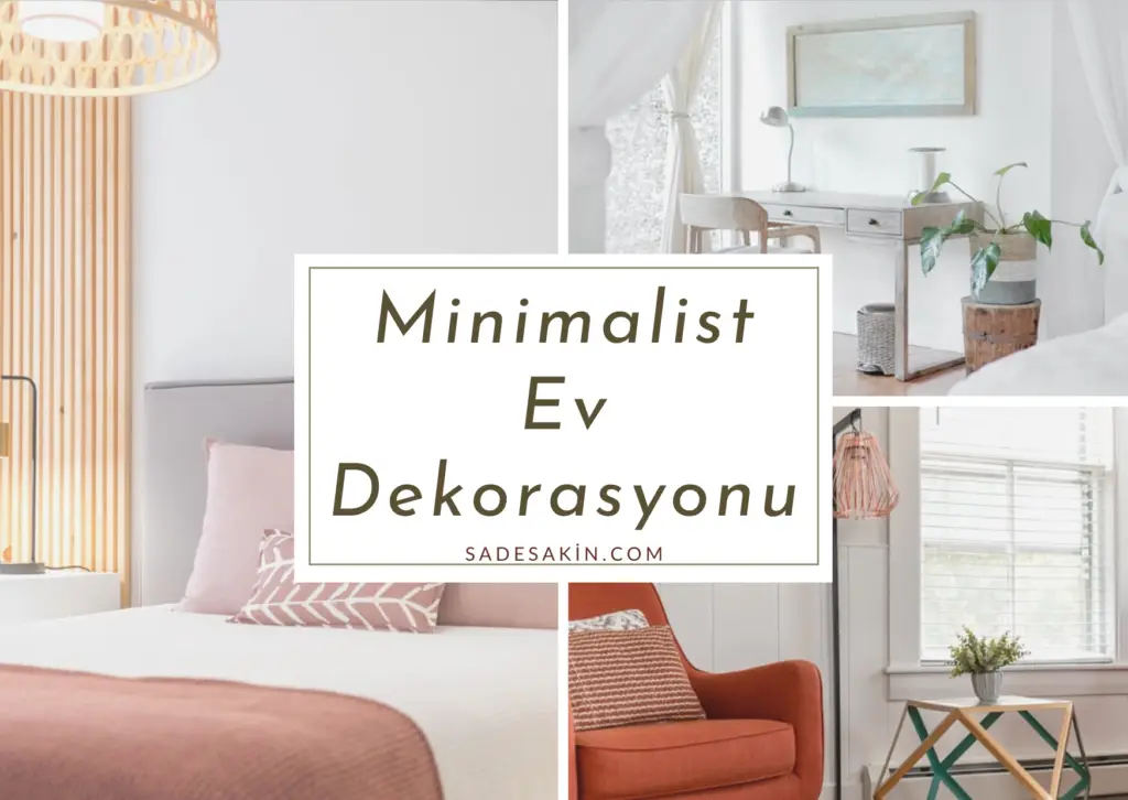 Minimalist Ev Nasıl Kurulur? - Adım Adım Tam Rehber