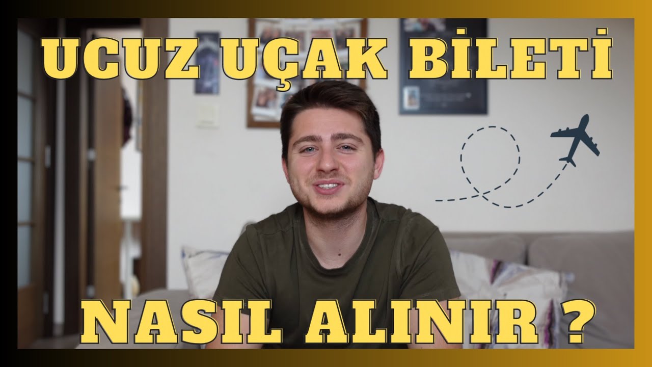 Uçak Bileti Nasıl Ucuza Alınır? - Tam Bir Rehber